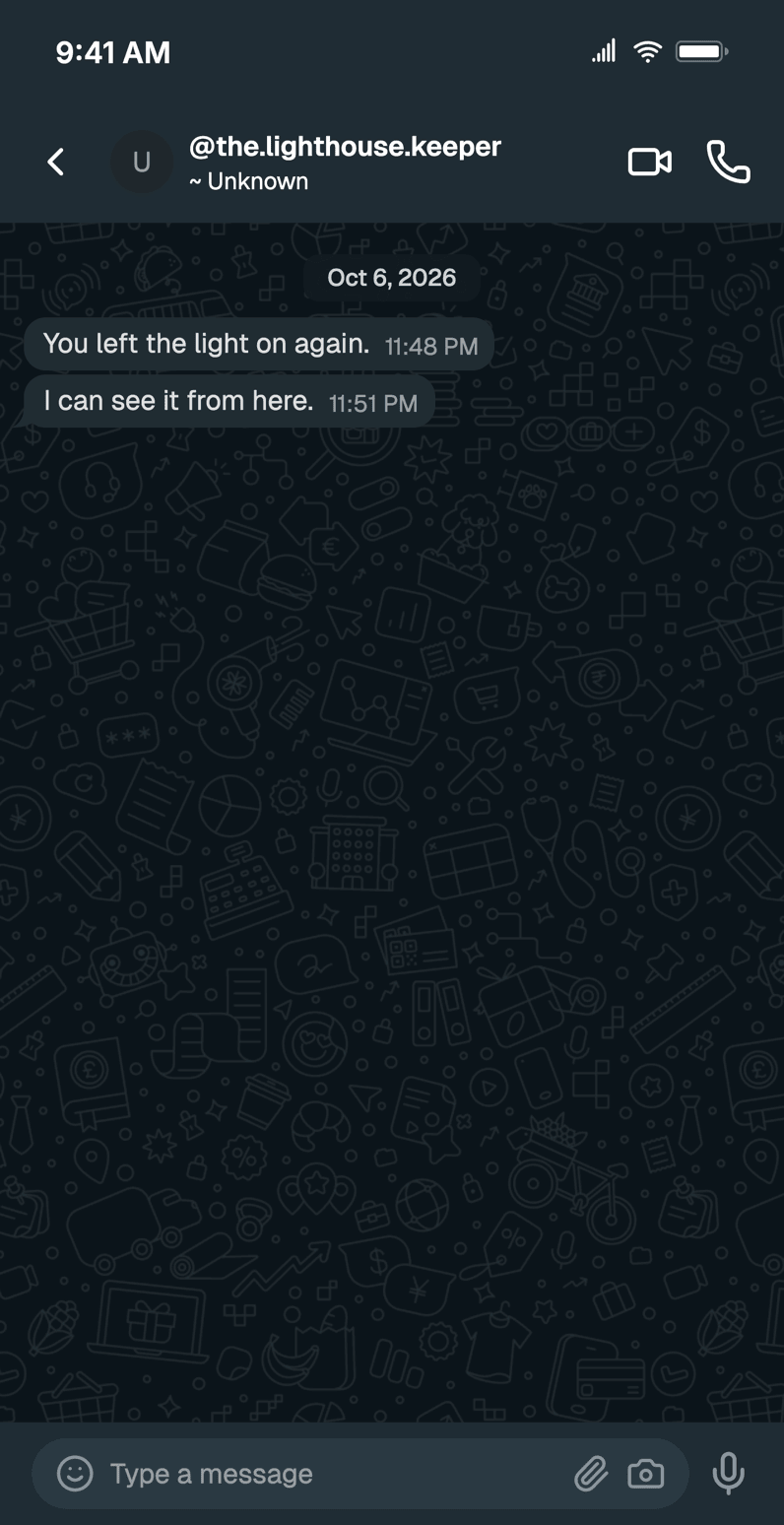 Dark mode WhatsApp chat mockup from an unknown sender for a film prop: the header reads @the.lighthouse.keeper with the push name Unknown, two late-night incoming messages and no reply