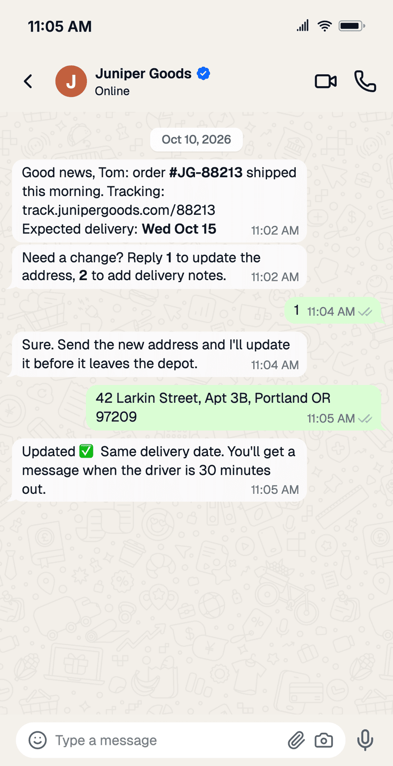 WhatsApp Business chat mockup of an order update: Juniper Goods sends a shipped notice with tracking, the customer changes the delivery address by replying 1, and the business confirms